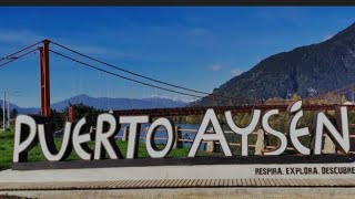 RUTA 240CHL Aysén || Coyhaique || Puerto Chacabuco, Puente Dunn 🌉 Patagonia Chilena 👉 🏔🏡