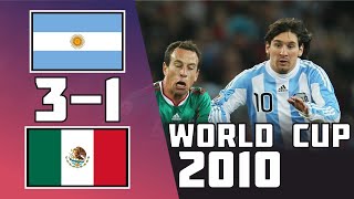 Argentina 3 - 1 Mexico | World Cup 2010