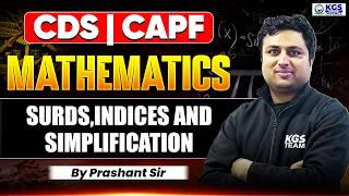 CDS || CAPF Mathematics Surds, Indices and Simplification | by Prashant Sharma Sir