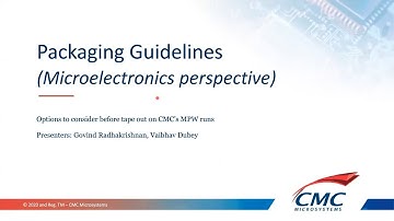 Packaging and Assembly Support on MPW Fabrication Runs for Microelectronics Technologies