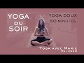 Yoga du soir 50 minutes  yoga doux avec marie