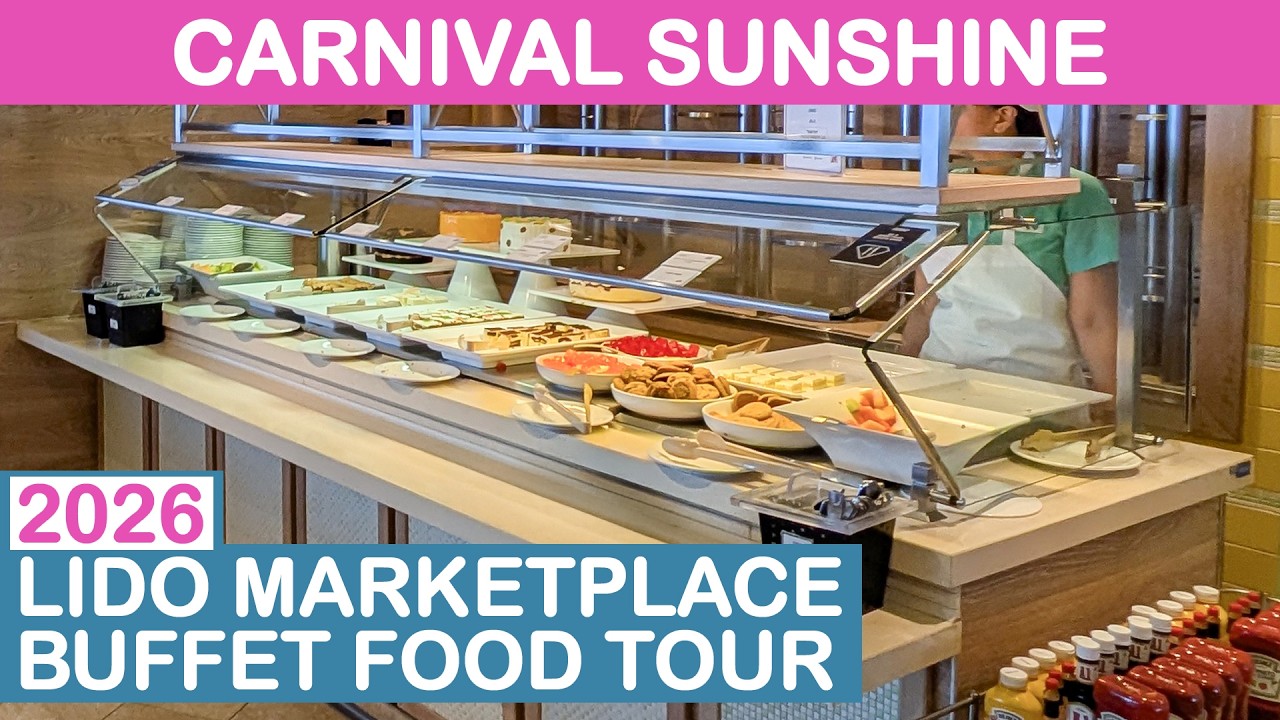 2026 Carnival Sunshine: Lido Marketplace Buffet Food Tour