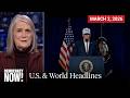 Top U.S. &amp; World Headlines — March 2, 2026