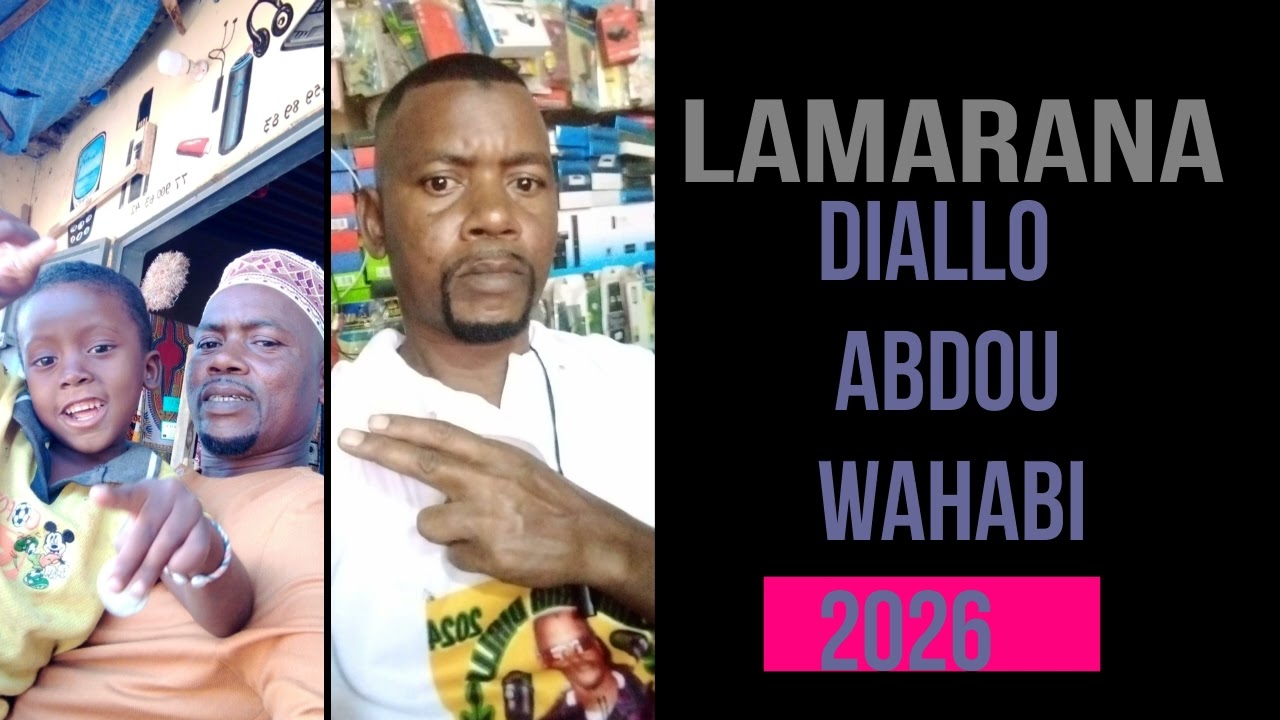 LAMARANA DIALLO @ ABDOUL WAHABI