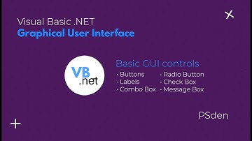 Introduction to Graphical User Interface in Visual Basic .NET