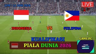 INDONESIA VS FILLIPINA ( KUALIFIKASI PIALA DUNIA 2026, GAMEPLAY SIMULATION PES 2021)