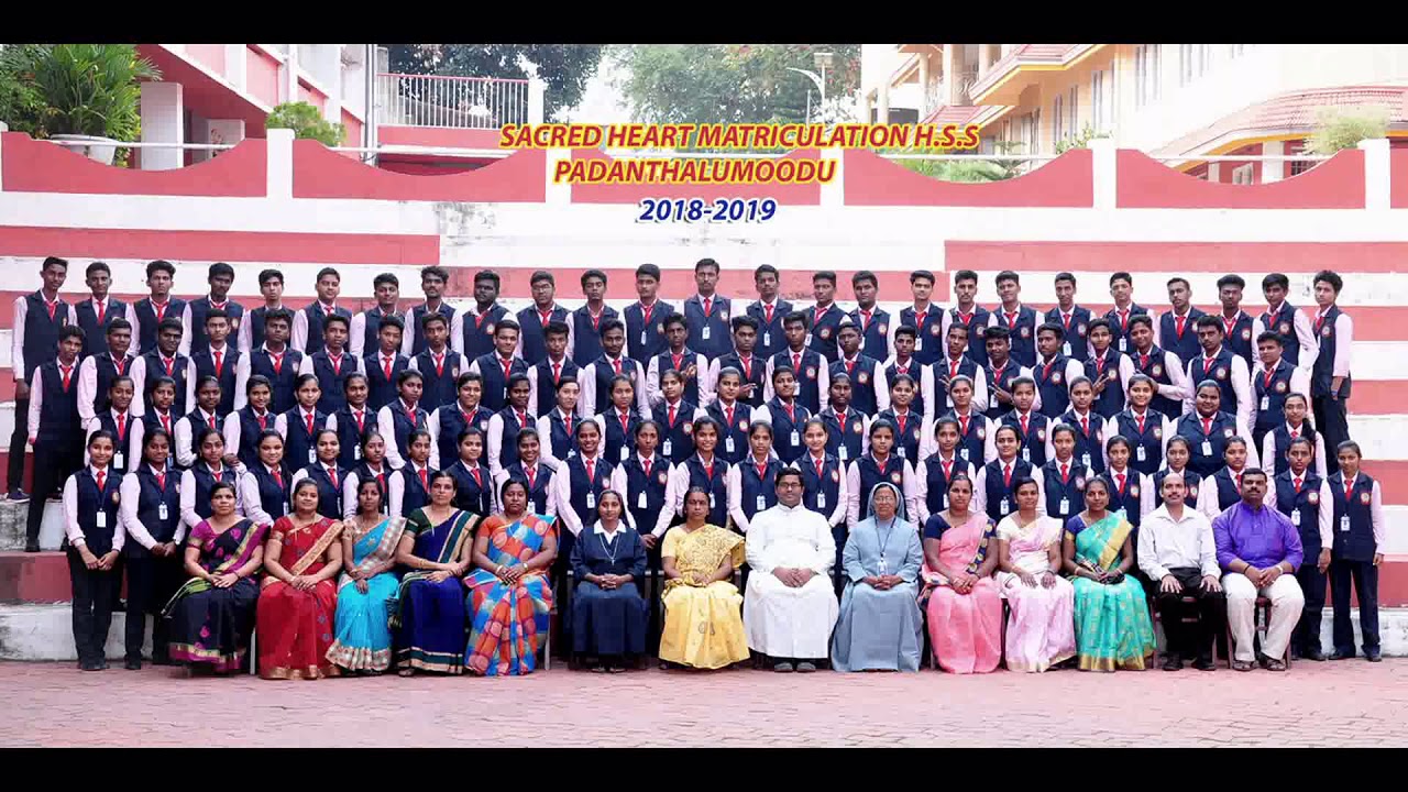 SACRED HEART MATRICULATION HIGHER SECONDARY SCHOOL PADANTHALMOODU  12th school life  2018-2019