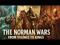 The ENTIRE History of the Norman Wars – From Viking Raiders to Empire Builders | War Documentary