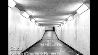 Scuba - Before (Deadboy Remix) - HFCD003i