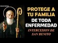 Protege a tu familia de toda enfermedad con la intercesión de San Benito