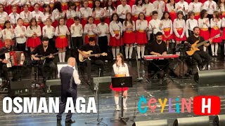 Ceylin - H | Osman Aga - Rumeli Gecesi Konserinden