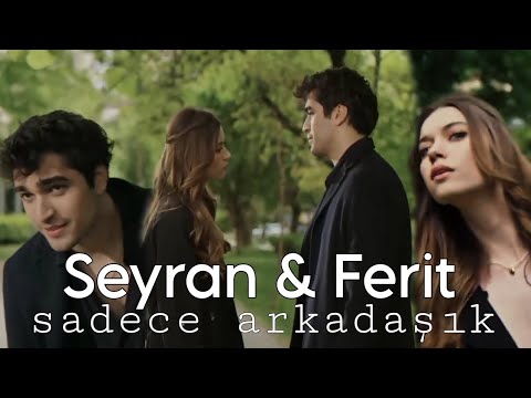Seyran & Ferit | Sadece arkadaşık | Yalı çapkını klip