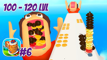 Pancake Run - level 100 to 120 | Gameplay #6