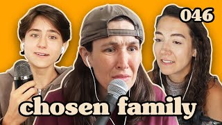 The Worst Hate Comment Yet | Chosen Family Podcast #046