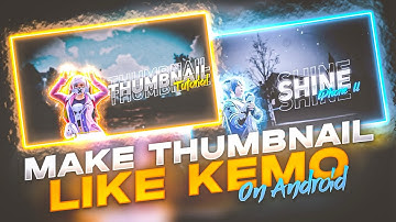 Thumbnail Like KemO | How To Make Thumbnail Like Kemo | Bgmi Montage Thumbnail Tutorial