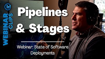 Pipelines and Stages | Webinar Clips, State of Software Deployments with Octopus Deploy