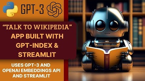 Gpt index "Talk to Wikipedia" App with Streamlit, Gpt 3. OpenAI embeddings in Python, VS Code
