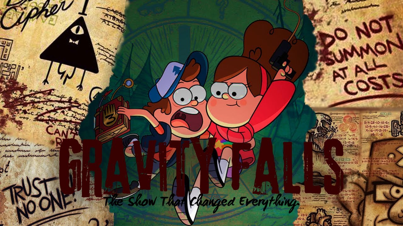 Gravity Falls: The Show That Changed Everything.