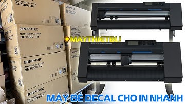 Máy Cắt Decal Graphtec CE7000 cắt bế liên tục CHUYÊN cho IN NHANH