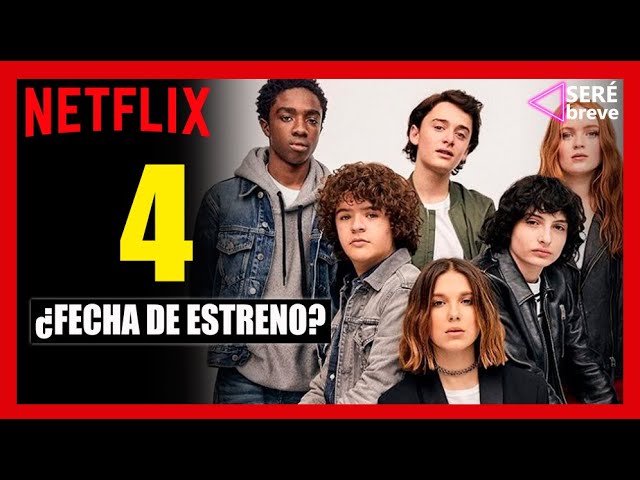 Stranger Things Temporada 4 Parte 2: Fecha y hora de estreno en Netflix?