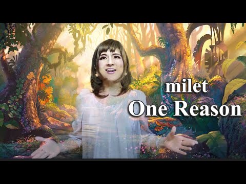 【MICAVOCE】 One Reason ～ milet  (映画「鹿の王 ユナと約束の旅」主題歌)  💛 cover by MICAVOCE