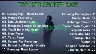 Top Hits Spotify Indonesia 2025 | Top Spotify Indonesia 2025 | Lagu Terbaru