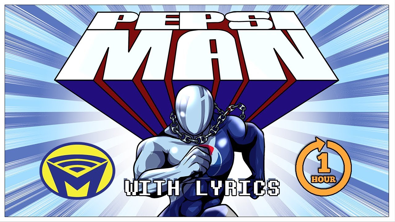 Pepsiman Theme for One Hour   With Lyrics by Man on the Internet