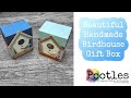 Beautiful handmade birdhouse gift box using country birdhouse
