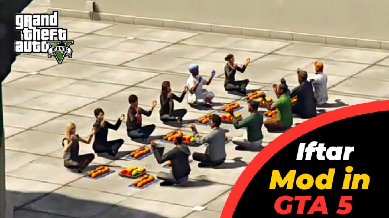 Iftar Mod in GTA 5 | Grand theft auto 5 Gameplay #1