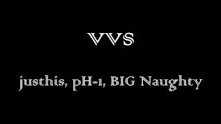 VVS REMIX (pH-1, BIG Naughty, Justhis) 1시간