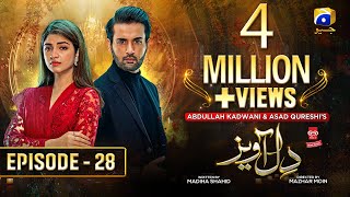 Dil Awaiz Mega Episode 28 - [Eng Sub] - Digitally Presented by Walls Creamy Delight - 29th May 2022