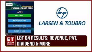 L&T Q4 Results: PAT At ₹4,396 Cr, Revenue At ₹67,079 Cr | Final Dividend Of ₹28/Share