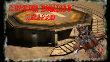 Round Round Baby - Skyscraper Helipad (Cod Custom Zombies Map/Mods)