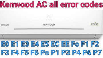 Kenwood inverter air conditioner all Error Codes Solution | All About Electricity