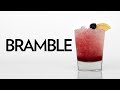 Bramble: One of the most famous cocktails of the modern era