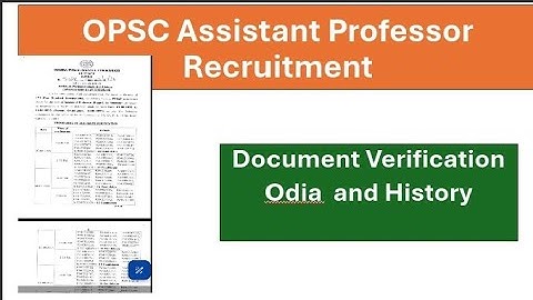 OPSC Assistant Professor (College Branch) Documents Verification/Odia/History/Stage-1