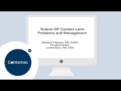 Contamac Webinar: Scleral Lens Troubleshooting and Complications Management