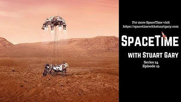 Touchdown! | SpaceTime S24E19 | Astronomy Science Podcast