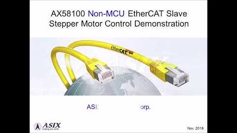 ASIX AX58100 Non-MCU EtherCAT Slave Stepper Motor Control Demonstration