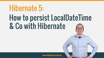 How to persist LocalDateTime & Co with Hibernate 5