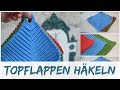 Einfachen Topflappen häkeln | Anleitung