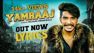 Yamraaj | Gulzaar Chhaniwala| Video LYRICS | New Haryanavi Song 2019#yamraj #gulzar