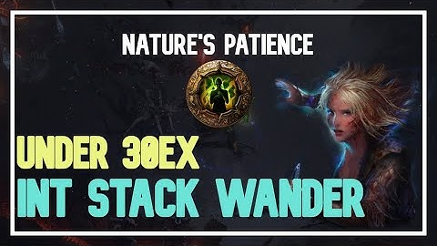 [Path of Exile 3.16] (Showcase) Moderate budget Int Stacking + Nature