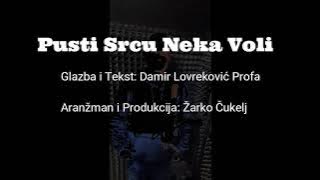 PUSTI SRCE NEKA VOLI