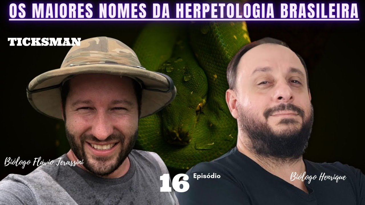 Biólogo Flávio Terassini  @ticksman   Biólogo Henrique ENTREVISTA #16