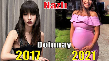 Dolunay Cast Then and Now 2021