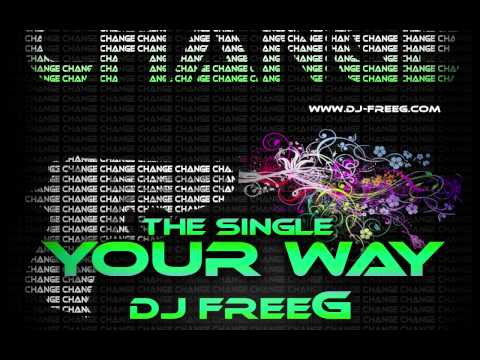 David iRo and DJ FreeG - Your Way House Music 2010...