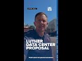 Luther Data Center Proposal