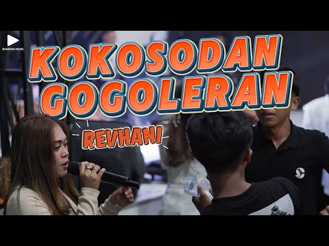 KOKOSODAN GOGOLERAN - REVHANI | LIVE SHOW ANGKRINGAN TEH ITA