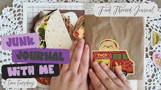 Junk Journal with Me | Taco Tuesday | Food Themed Junk Journal